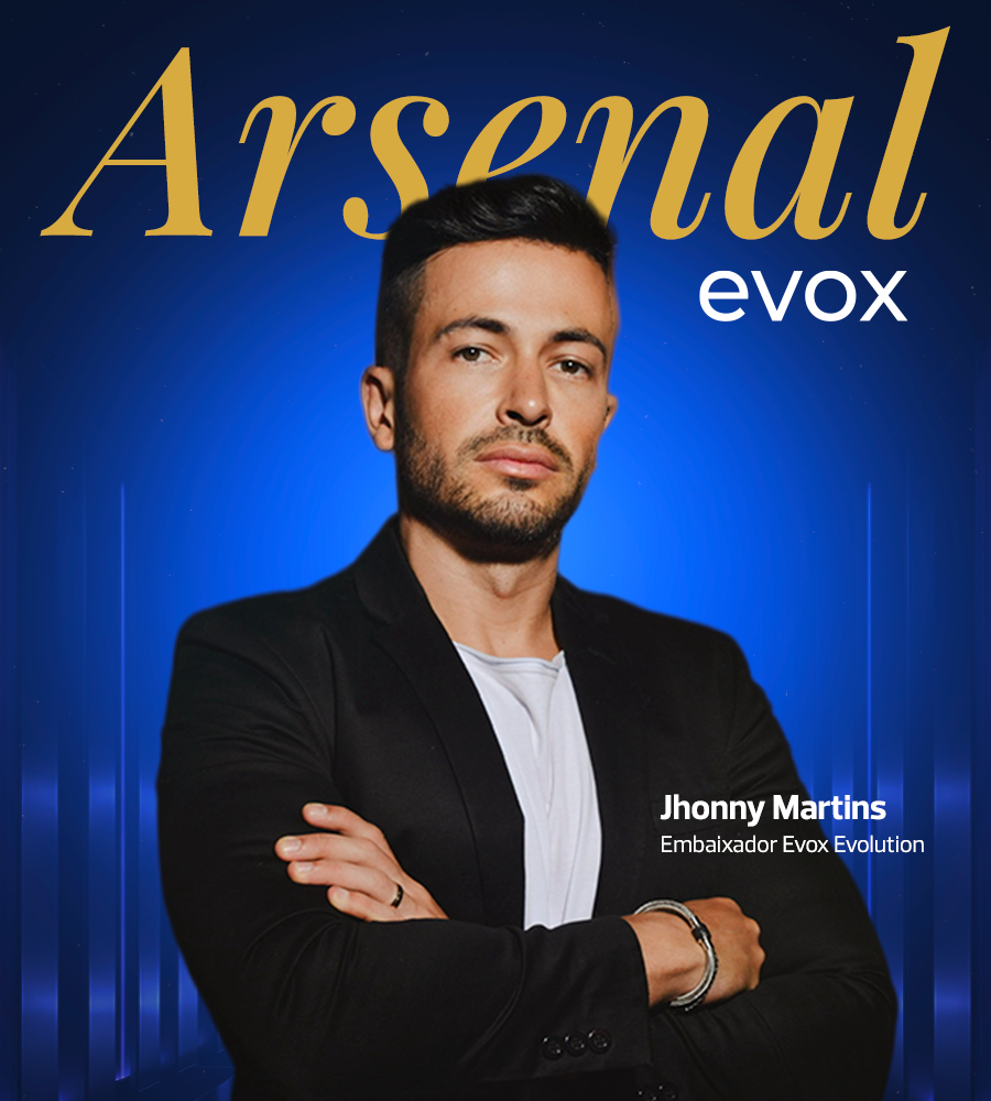 Jhonny Martins — Embaixador Evox Evolution. Arte da campanha Arsenal Evox.